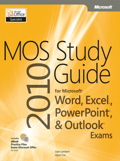 Title details for MOS 2010 Study Guide for Microsoft® Word, Excel®, PowerPoint®, and Outlook® by Joan Lambert - Available